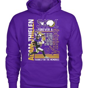 Limited Edition Adam Thielen SKL Forever A Viking Thanks For The Memories T-Shirt