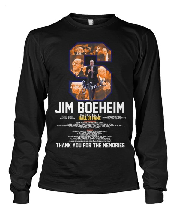 Limited Edition Jim Boeheim Basketball Hall Of Fame Thank You For The Memories T-Shirt