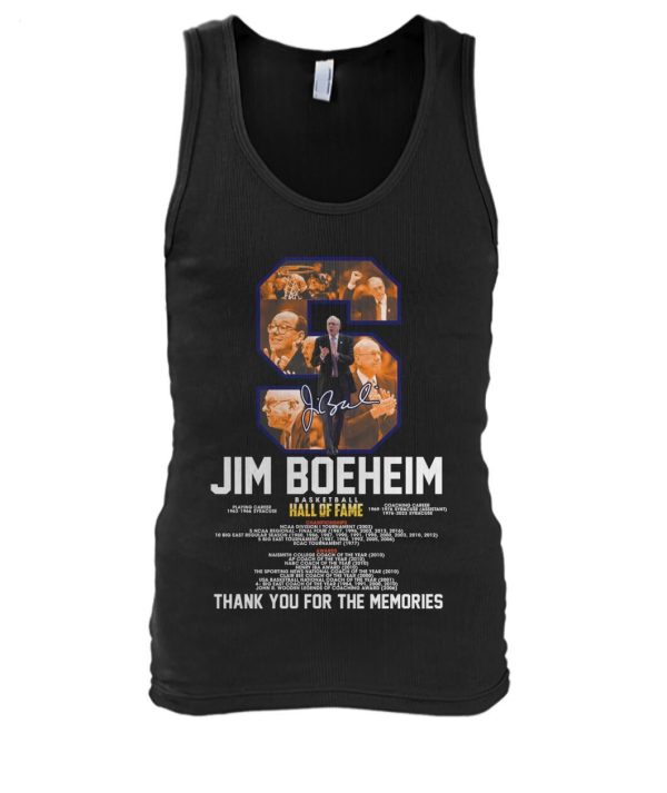 Limited Edition Jim Boeheim Basketball Hall Of Fame Thank You For The Memories T-Shirt