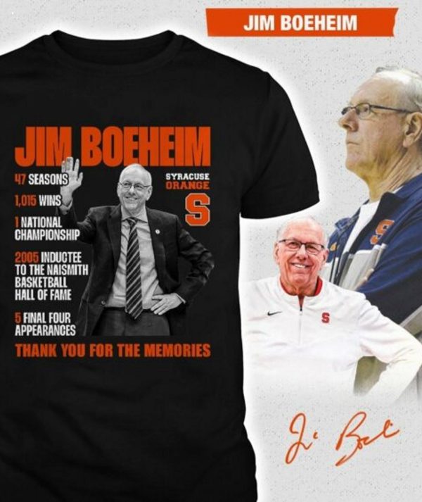 Limited Edition Jim Boeheim Syracuse Orange S Thank You For The Memories T-Shirt