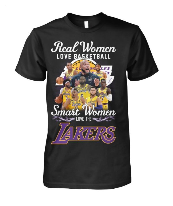 Limited Edition Real Women Love Basketball Smart Women Love The Lakers T-Shirt