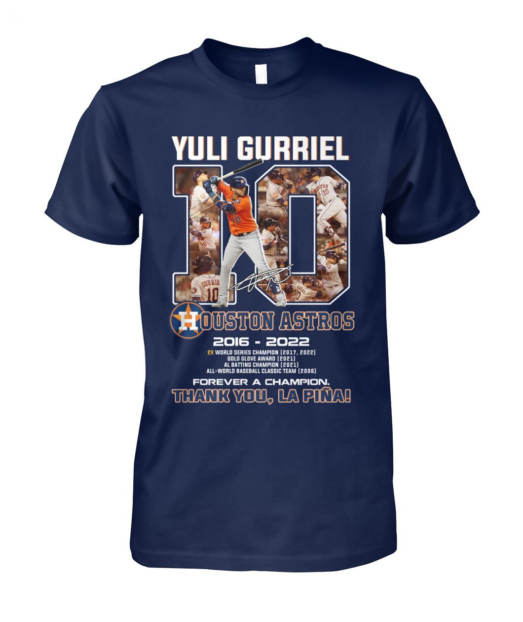 Yuli Gurriel 10 Ouston Astros 2016 – 2022 Forever A Champion Thank You  Lapina T-shirt