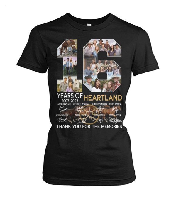 16 Years Of 2007 – 2023 Heartland Thank You For The Memories T-Shirt – Limited Edition