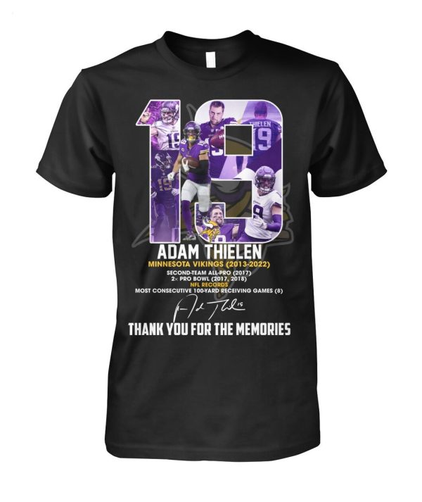 19 Adam Thielen Minnesota Vikings 2013 – 2022 Thank You For The Memories T-Shirt – Limited Edition