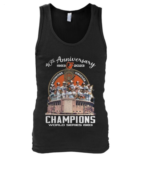 40th Anniversary 1983 – 2023 Baltimore Orioles Champions World Series 1983 T-Shirt – Limited Edition