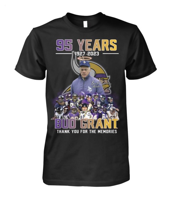 95 Years 1927 – 2023 Bub Grant Thank You For The Memories T-Shirt – Limited Edition