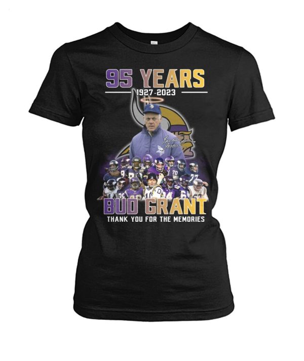 95 Years 1927 – 2023 Bub Grant Thank You For The Memories T-Shirt – Limited Edition