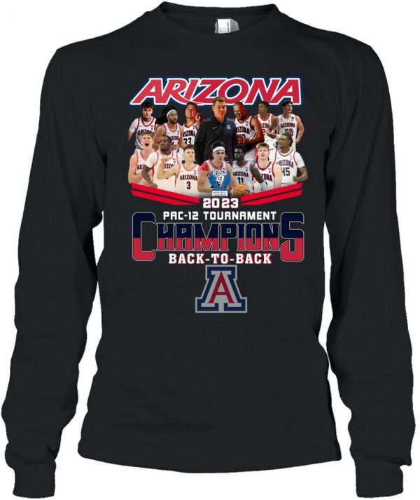 Arizona 2023 Pac-12 Tournament Champions Back To Back T-Shirt – Limited Edition