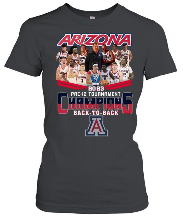 Arizona 2023 Pac-12 Tournament Champions Back To Back T-Shirt – Limited Edition