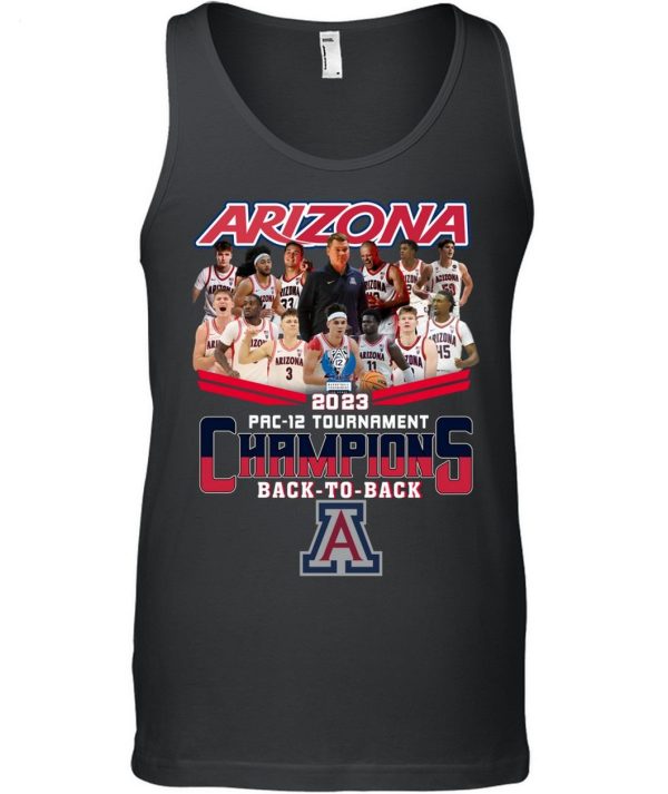 Arizona 2023 Pac-12 Tournament Champions Back To Back T-Shirt – Limited Edition