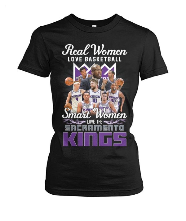 Real Women Love Basketball Smart Women Love The Sacramento Kings T-Shirt – Limited Edition