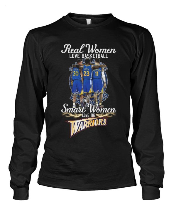 Real Women Love Basketball Smart Women Love The Warriors T-Shirt – Limited Edition