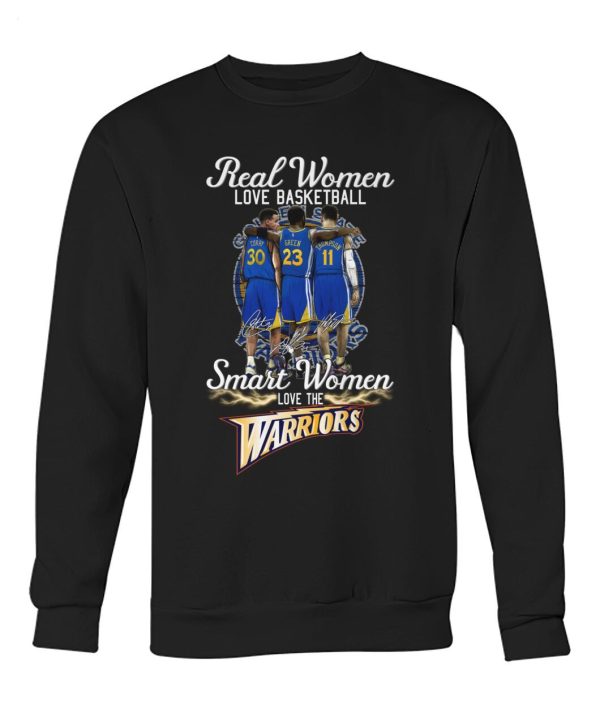 Real Women Love Basketball Smart Women Love The Warriors T-Shirt – Limited Edition