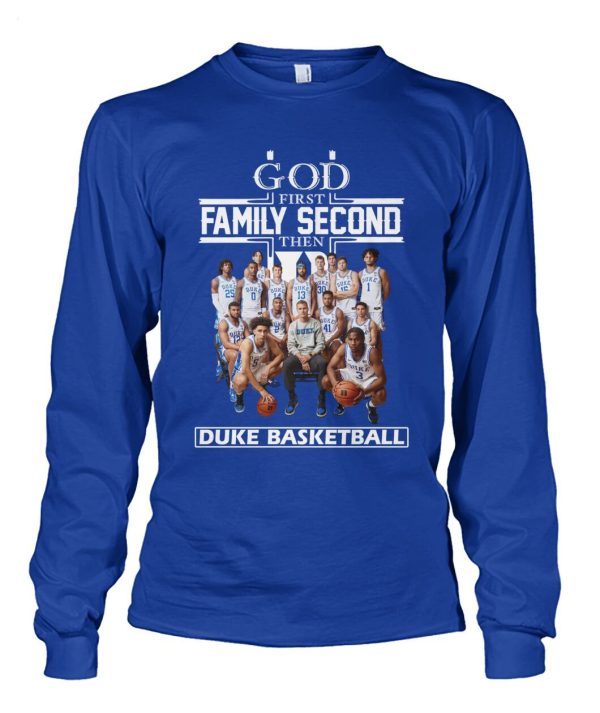 God First Family Second The Duke Basketball T-Shirt – Limited Edition