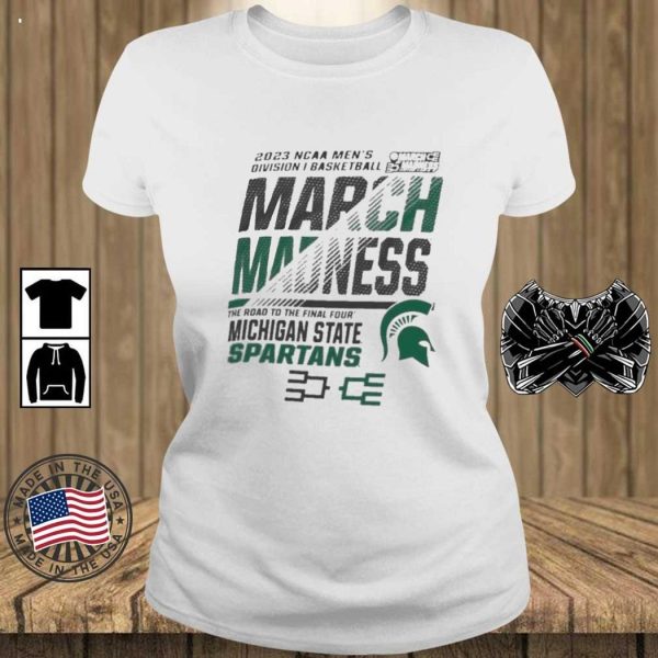 Michigan State Spartans 2023 NCAA March Madness The Road To Final Four T-Shirt – Limited Edition