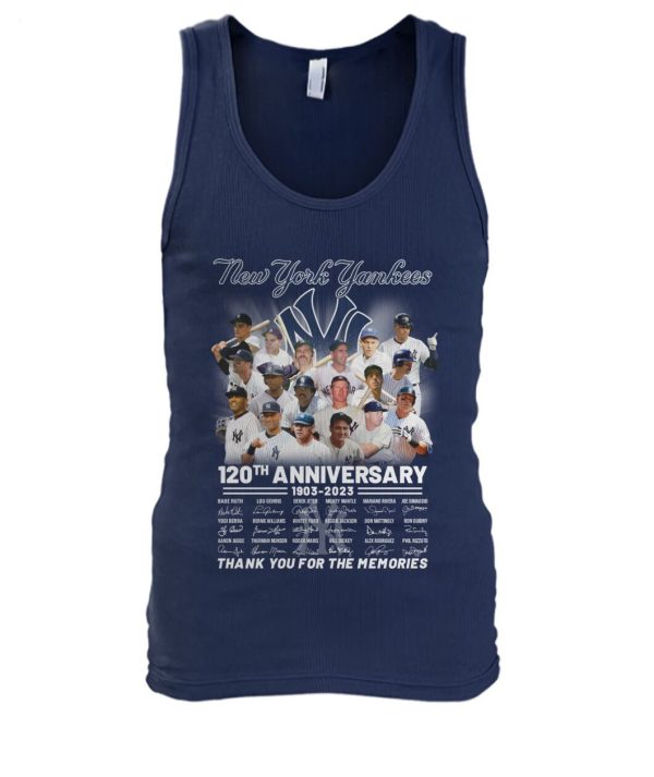 New York Yankees 120th Anniversary 1903 – 2023 Thank You For The Memories T-Shirt – Limited Edition