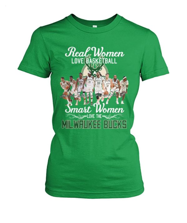 Real Women Love Basketball Smart Women Love The Milwaukee Bucks T-Shirt – Limited Edition