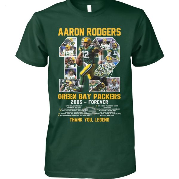 Aaron Rodgers 12 Green Bay Packers 2005 – Forever Thank You Legend T-Shirt – Limited Edition