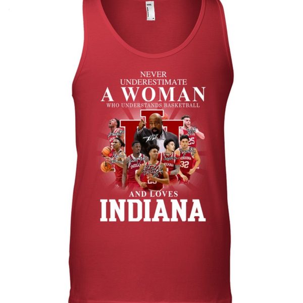 Never Underestimate A Woman Who Understands Basketball And Loves Indiana T-Shirt – Limited Edition