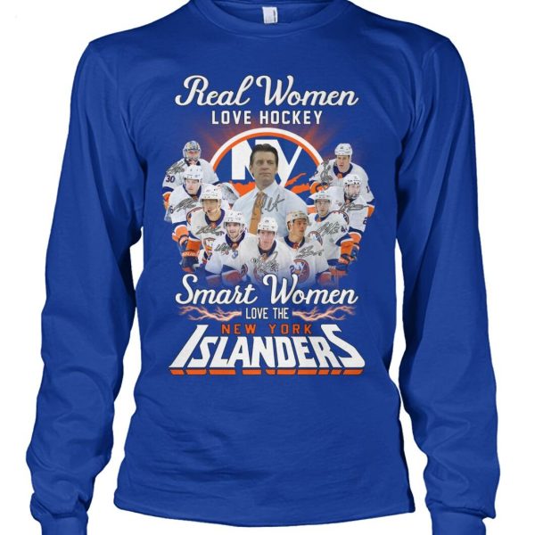 Real Women Love Hockey Smart Women Love The Islanders T-Shirt – Limited Edition