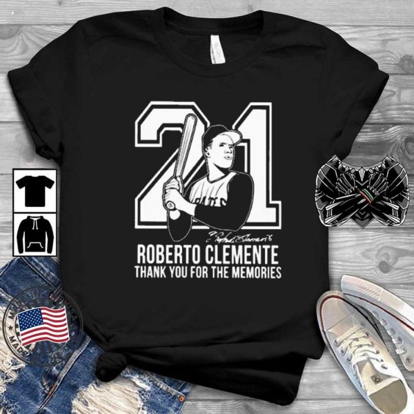 21 Roberto Clemente Thank You For The Memories T-Shirt