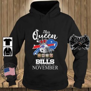 This Queen Love Her Bills And Was Born In November T-Shirt