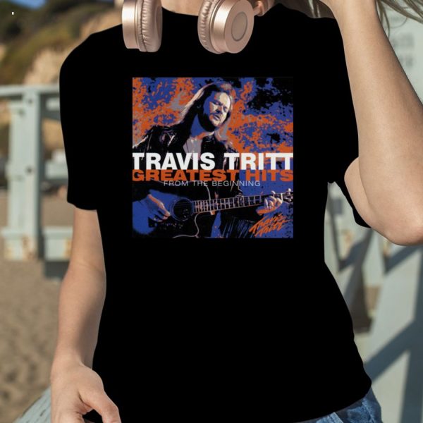 Greatest Hits From The Beginning Travis Trit T-Shirt