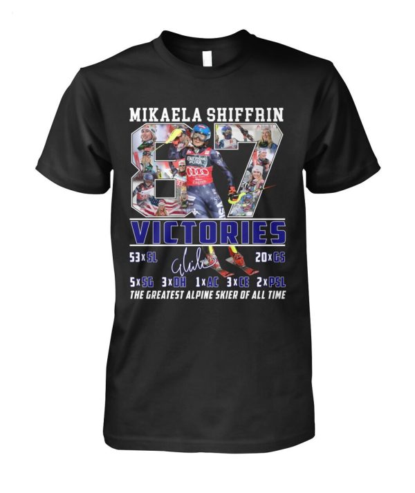 Mikaela Shiffrin Victories Tha Greatest Alpine Skier Of All Time T-Shirt – Limited Edition