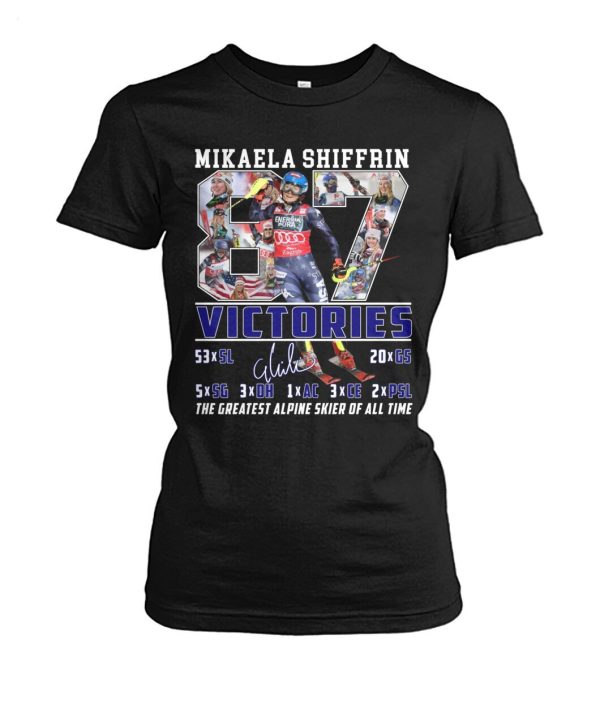 Mikaela Shiffrin Victories Tha Greatest Alpine Skier Of All Time T-Shirt – Limited Edition