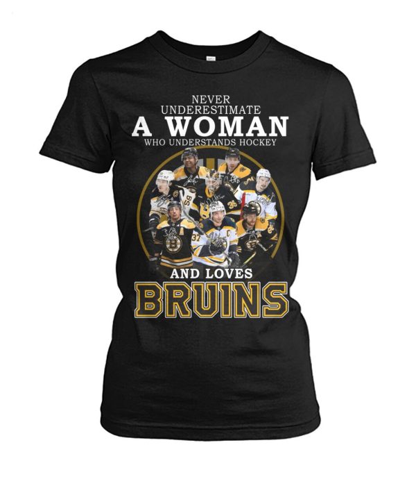 Never Underestimate A Woman Who Understands Hockey And Loves Bruins T-Shirt – Limited Edition