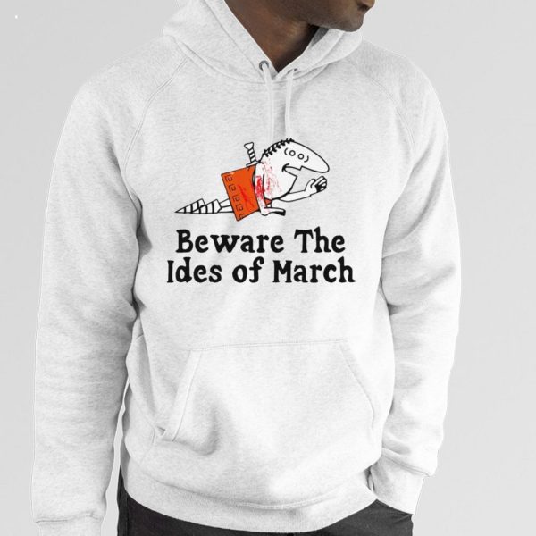 Beware the Ides of March T-Shirt