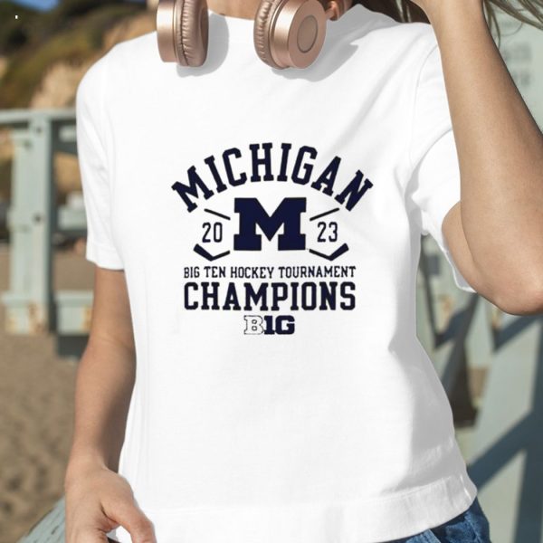 Champion University of Michigan Hockey 2023 Big Ten Tournament Champions T-Shirt