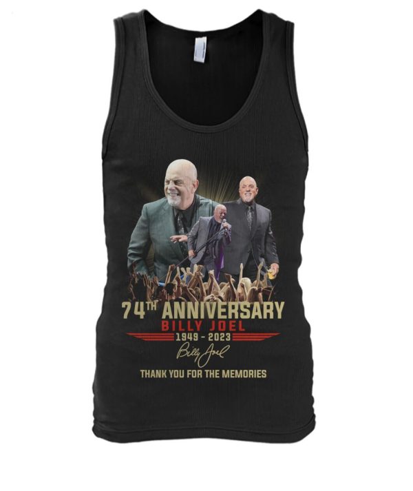 74th Anniversary Billy Joel 1949 – 2023 Thank You For The Memories T-Shirt – Limited Edition