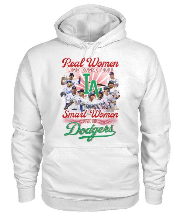 Real Women Love Basketball Smart Women Love The Dodgers T-Shirt – Limited Edition