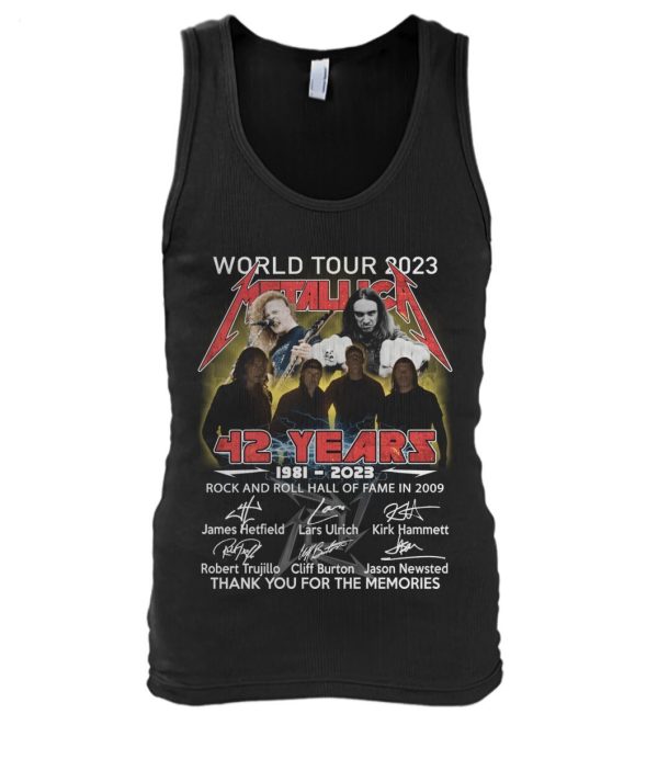 World Tour 2023 Metallica 42 Years 1981 – 2023 Rock And Roll Hall Of Fame In 2009 Thanh You For The Memories T-Shirt – Limited Edition