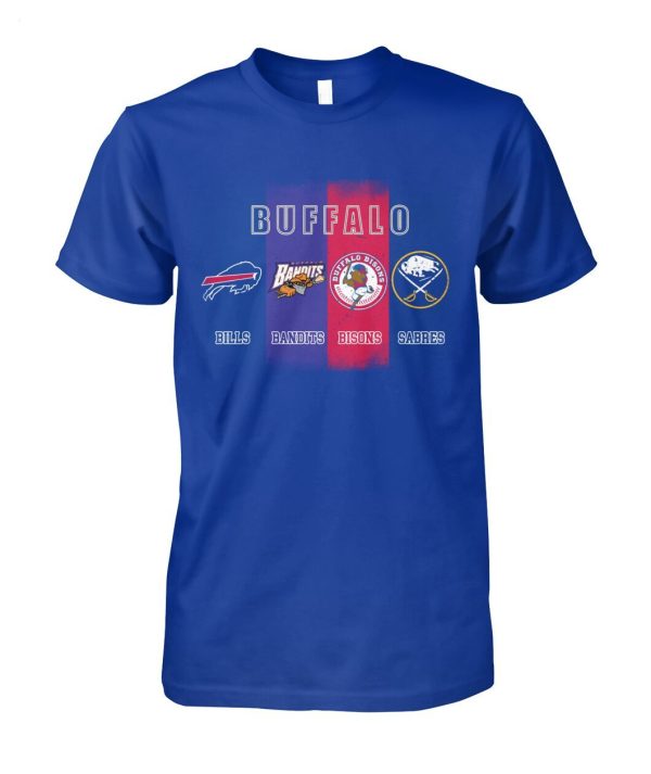 Buffalo Bills And Bandits And Bisons And Sabres T-Shirt – Limited Edition