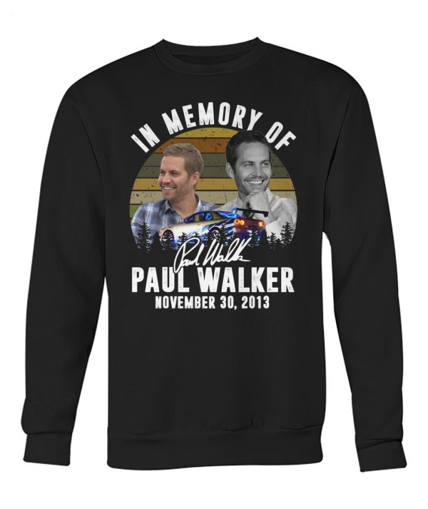 In Memory Of Paul Walker November 30, 2013 T-Shirt – Limited Edition