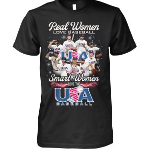 Real Women Love Baseball Smart Women Love The USA Baseball T-Shirt – Limited Edition