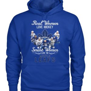 Real Women Love Hockey Smart Women Love The Toronto Maple Leafs T-Shirt – Limited Edition