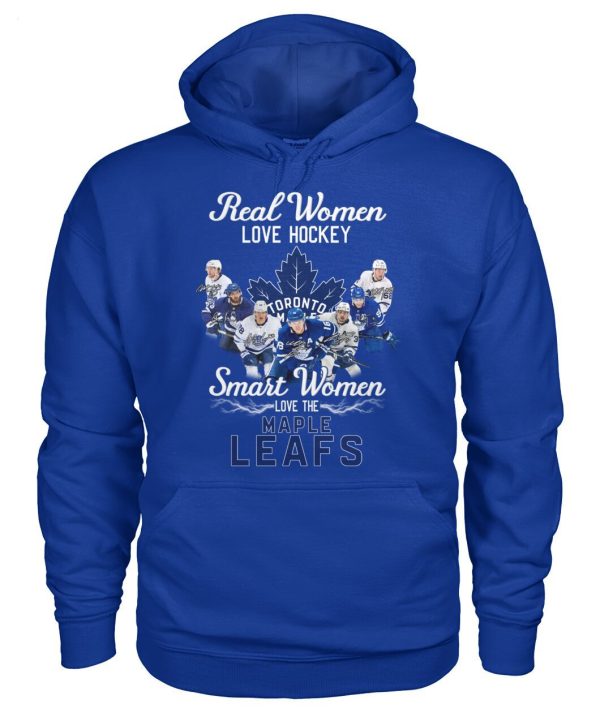 Real Women Love Hockey Smart Women Love The Toronto Maple Leafs T-Shirt – Limited Edition