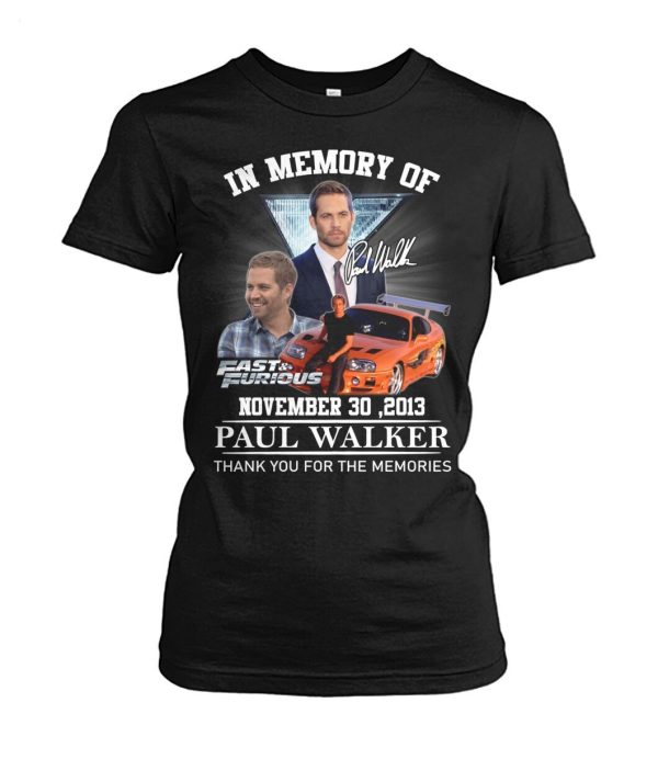 In Memory Of November 30, 2013 Paul Walker Thank You For The Memories T-Shirt – Limited Edition