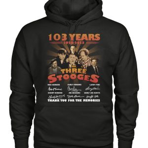 103 Years 1920 – 2023 The Three Stooges Thank You For The Memories T-Shirt – Limited Edition