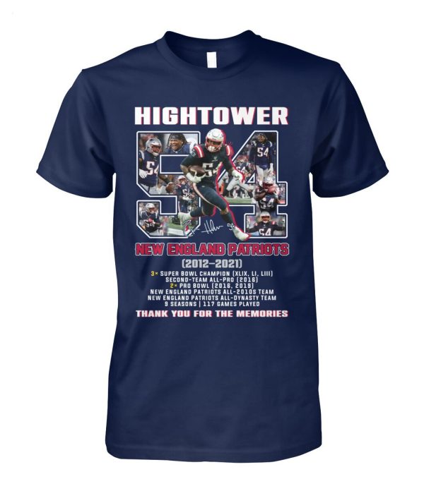 Hightower New England Patriots 2012 – 2021 Thank You For The Memories T-Shirt – Limited Edition