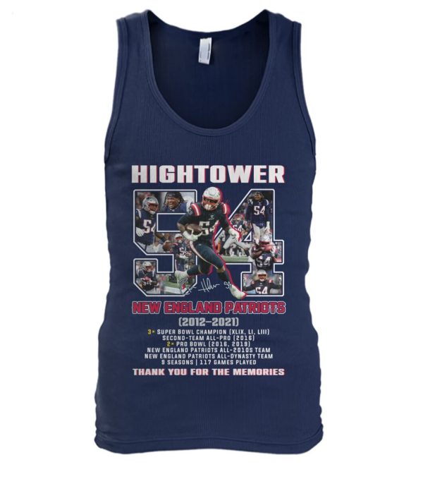 Hightower New England Patriots 2012 – 2021 Thank You For The Memories T-Shirt – Limited Edition