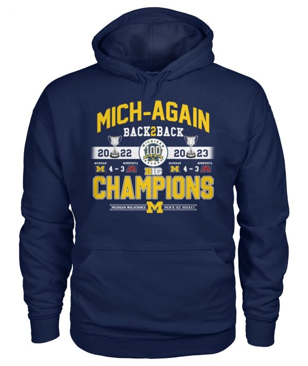 Mich Again Back 2 Back 2022 – 2023 Champions Michigan Wolverines Men’s Ice Hockey T-Shirt – Limited Edition