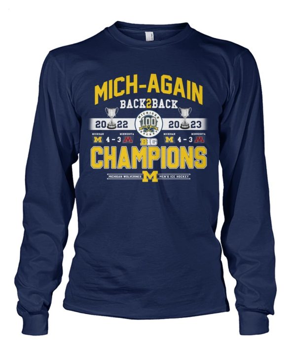 Mich Again Back 2 Back 2022 – 2023 Champions Michigan Wolverines Men’s Ice Hockey T-Shirt – Limited Edition