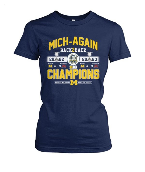 Mich Again Back 2 Back 2022 – 2023 Champions Michigan Wolverines Men’s Ice Hockey T-Shirt – Limited Edition