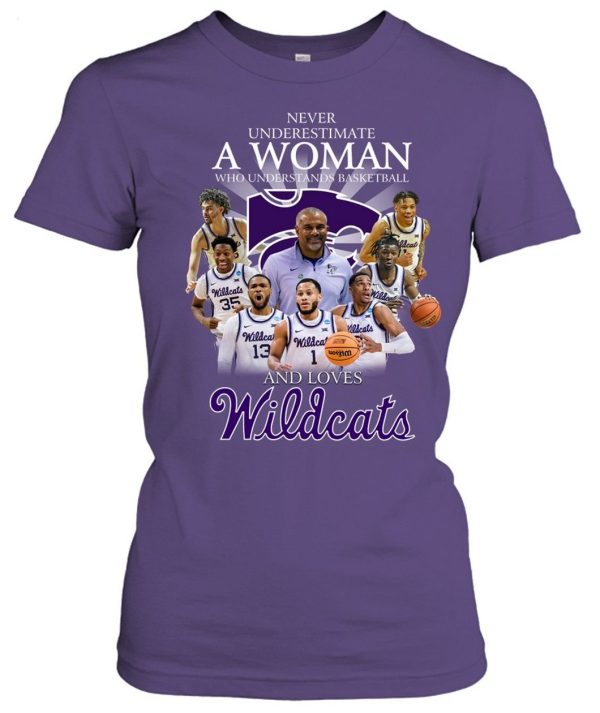 Never Underestimate A Woman Who Understands Basketball And Loves Wildcats T-Shirt – Limited Edition