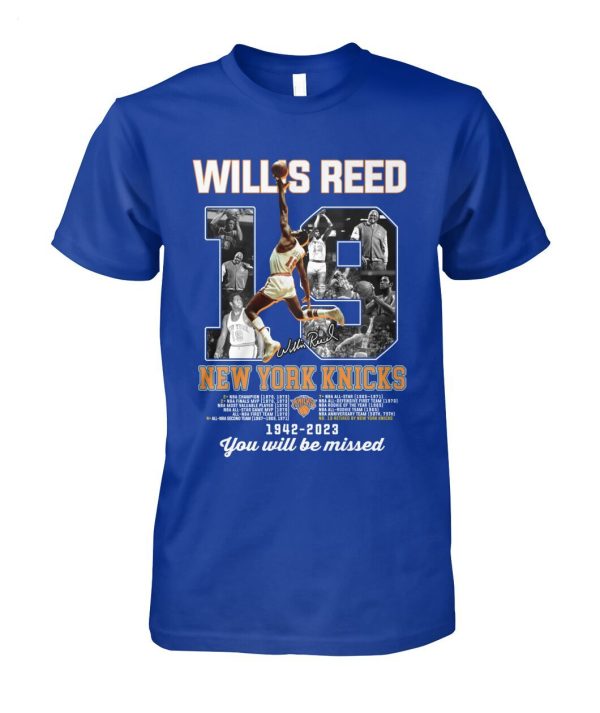 Willis Reed New York Knicks 1942 – 2023 You Will Be Missed T-Shirt – Limited Edition