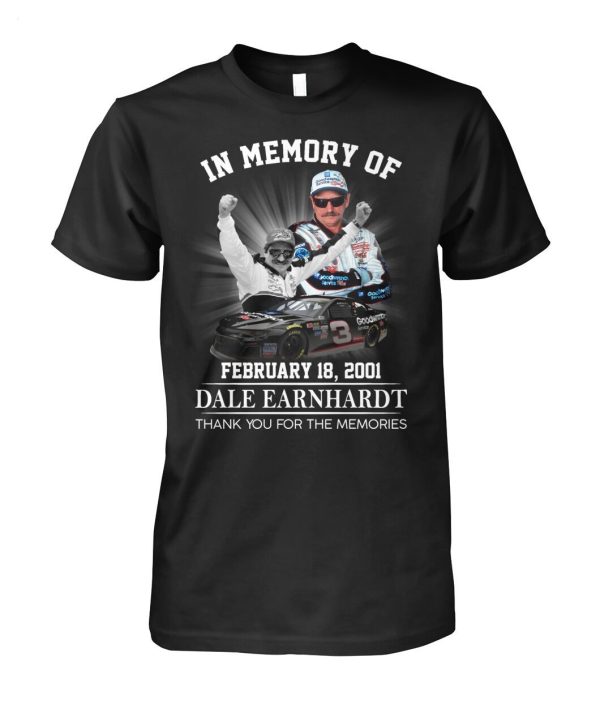 LIMITED EDITION In Memory Of February 18, 2001 Dale Earnhardt Thank You For The Memories T-Shirt